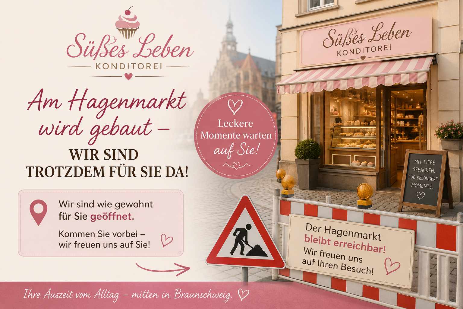 Geöffnet trotz Baustelle